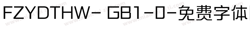 FZYDTHW- GB1-0字体转换